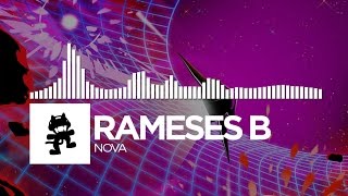 Rameses B - Nova [Monstercat Release]
