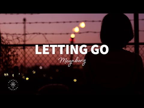 Meynberg - Letting Go (Lyrics)