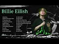 BILLIE EILISH MIX SONGS 2025 Top Remixes And Hits
