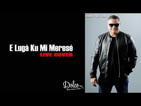 E Luga Ku Mi Merese (Live) - Dolce X Clarck "Yuyu" Zalm