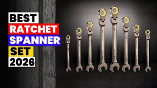 The 6 Best Ratchet Spanner Sets 2026 | Strong, Durable & Wor