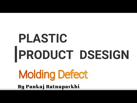 Plastic Defects in Plastic product design | Free online course