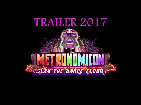 The Metronomicon - Slay The Dance Floor - Trailer 2017