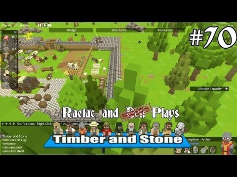 Timber and Stone EP 70 Dual Commentary Gameplay by Raetac and Ben