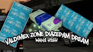 Download lagu LAGU WANS HIGH VALDIMEX ZONE DIAZEPAM DREAM mp3 Download lagu LAGU WANS HIGH VALDIMEX ZONE DIAZEPAM DREAM mp3