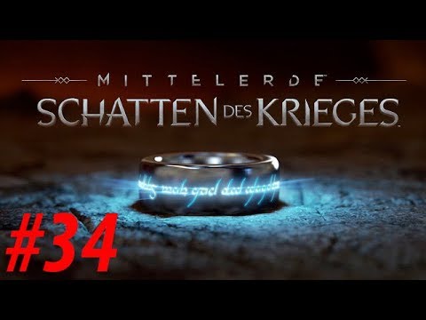 Mittelerde Schatten des Krieges 34 - [ Deutsch | German | Gameplay | Lets Play | Twitch Live ]