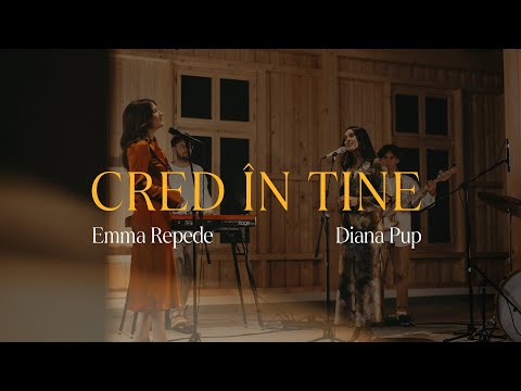 Diana Pup & Emma Repede - Cred în Tine