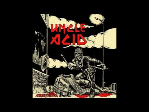 Uncle Acid & The Deadbeats - Remember Tomorrow (Iron Maiden Cover)