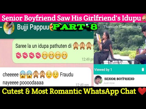Na Un Idupa Pathuten Di 🙈❤️😁 || Senior Boyfriend Tells His Junior Girlfriend || Most Romantic Chat |