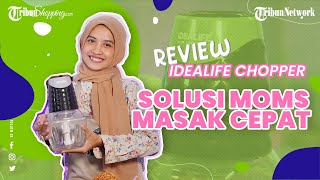 Review Idealife Electric Chopper, Bisa Haluskan Berbagai Bahan Masakan dalam Hitungan Detik
