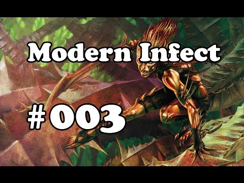 Modern Infect #003 - vs. Thoptor Sword, Jeskai Aggro, Naya Burn, B/W Value, 4 Color Gifts