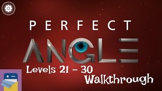 Perfect Angle: Walkthrough Levels 21 - 30 &  iOS iPad Air 2 Gameplay