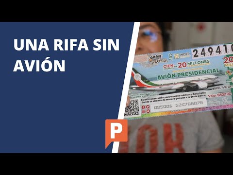 ¿Quién ganó la rifa del avión presidencial que impulsó AMLO con la Lotería Nacional?