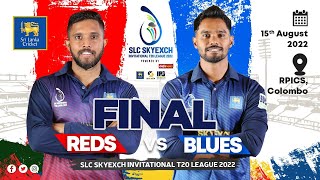 🔴 LIVE | Final : Reds vs Blues | SLC Invitational T20 League 2022