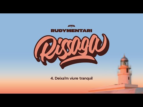 Rudymentari - Deixa'm viure tranquil [RISSAGA]