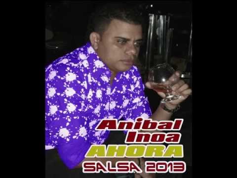 Anibal Inoa - Ahora (original Leo Dan)