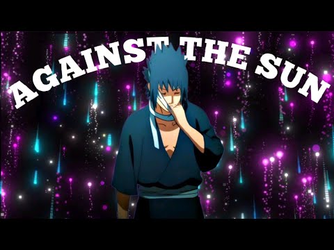 Fontas' 10k Open Collab - Against The Sun  [Edit/AMV]🖤