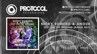 Nicky Romero &amp; Anouk - Feet On The Ground (Radio Edit)