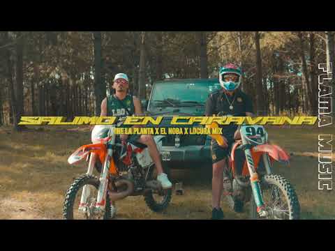 Salimo En Caravana - @The La Planta X @El Noba X @LOCURA MIX (Audio)