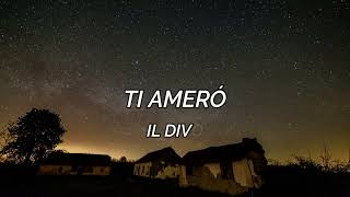Ti Ameró; Il Divo; Letra Italiano/Español