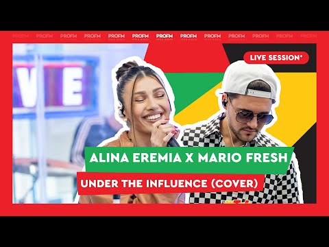 Alina Eremia x Mario Fresh - Under the influence (cover) | PROFM LIVE Session