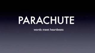 Parachute - Words meet Heartbeats (with Lyrics)