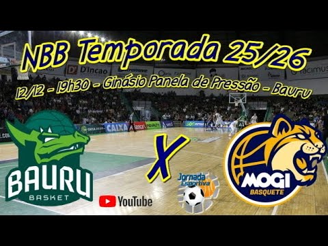 Ao Vivo -  Bauru Basket x Mogi Basquete - NBB Temporada 25/26