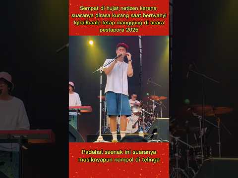 baale tampil di pestapora #iqbaalramadhan #baale #pestapora2025 #short