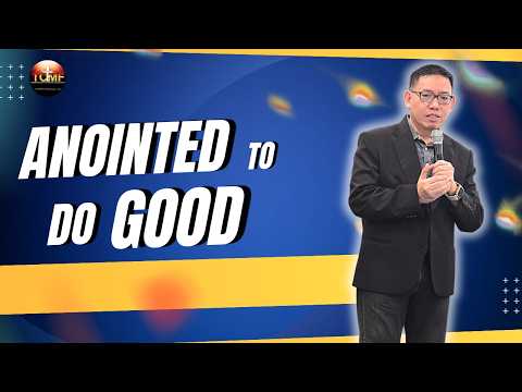 Anointed to Do Good