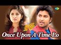 Once Upon A Time Lo Video Song Ninnu Kori Nani Nivetha Thomas Gopi Sundar