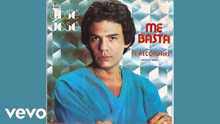 José José - Te recordaré (Restaurado) Inédito HQ