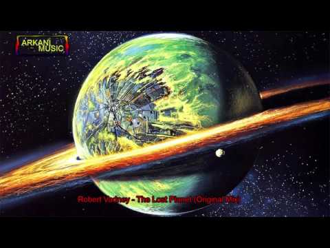Robert Vadney - The Lost Planet (Original Mix)