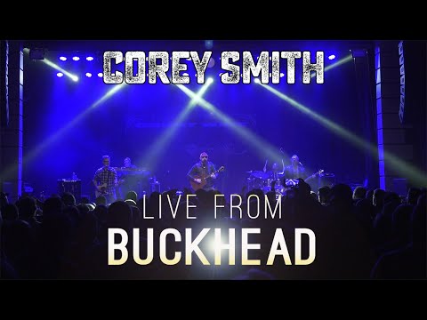 Corey Smith - Live from Buckhead (Full Concert)