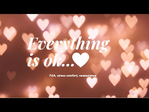 Everything is ok... (F4A)(comfort for stress)