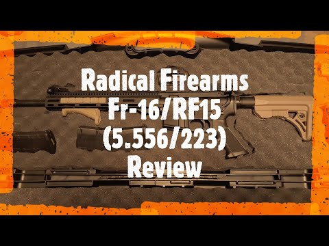 (Long intro 0:35)Radical Firearms FR16/RF15(AR15) Review VERY good inexpensive AR IMO!!!!