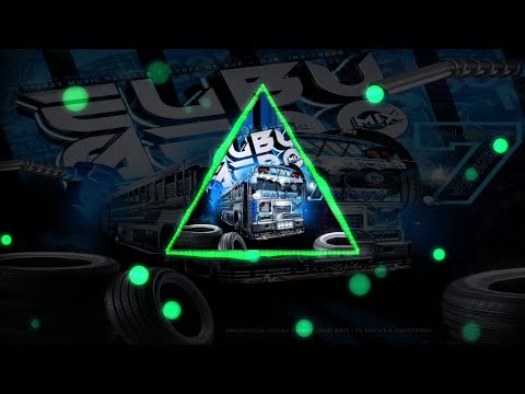 🇸🇻EL BUSERO MIX VOL.7 Cumbias Con sabor Mix - Dj Lex ID (Galaxy Music Récords) best electronic m