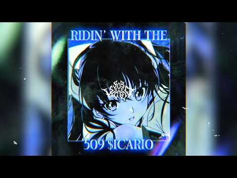 509 $ICARIO - RIDIN' WITH THE