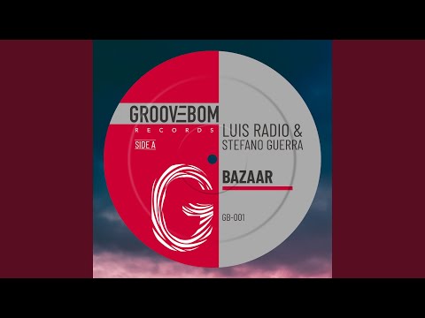 Bazaar (Original Mix)