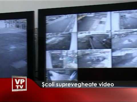Şcoli suprevegheate video