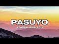 Atasha Muhlach - Pasuyo | Pasuyo naman, pwede ba | lyrics
