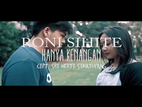 RONI SIHITE HANYA KENANGAN CIPTAAN SRI HERTI SIMATUPANG (OFFICIAL MUSIK VIDEO)