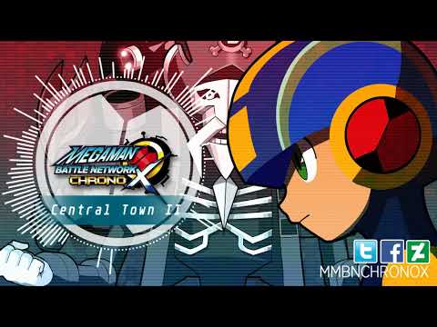MMBN Chrono X OST [Demo 5] - T11: Central Town II