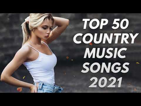 NEW Country Music Playlist 2021 (Top 100 Country Songs 2021)