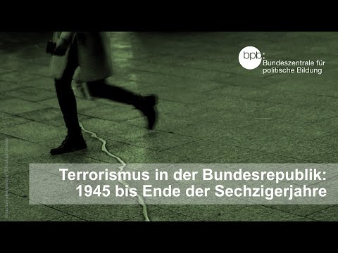 Podcast: Terrorismus - Terrorismus in der Bundesrepublik: 1945 bis Ende der Sechzigerjahre (5/20)