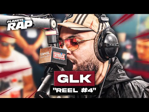 [EXCLU] GLK - Réel #4 #PlanèteRap
