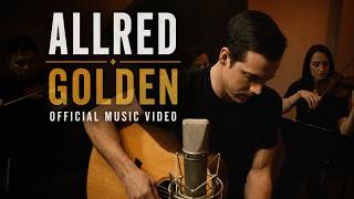 Allred - Golden [Official Video]