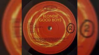 Blondie - Good Boys (Scissor Sisters' Gyad Byas Myax Ya Mix Extended) [2003]