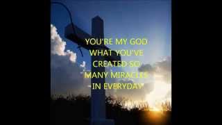 YOU&#39;RE MY GOD jaci velasques lyric video