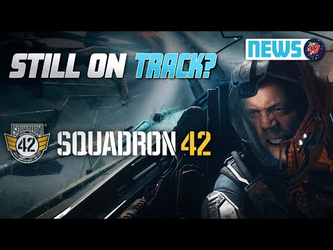 Squadron 42 Has NOT Been Delayed From 2026...Yet
