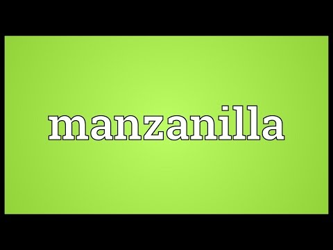 Manzanilla Meaning